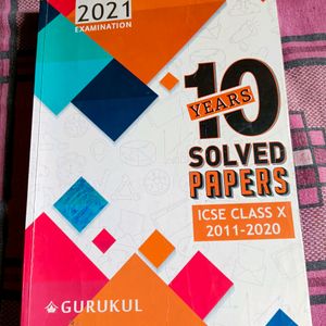 ICSE 10th 10yrs Solved Papers(Gurukul)