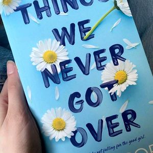 Things We Never Got Over By Lucy Score