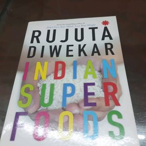 INDIAN SUPER FOODS - Rujuta Diwekar