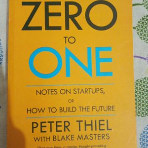 Zero To One By Peter Thiel