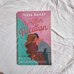 my killer vacation by Tessa Bailey