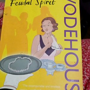 Jeeves And The Feudal Spirit By PG Wodehouse