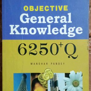 Objective General Knowledge 6250+Questions