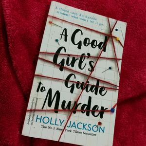 A Good Girl's Guide To Murder By Holly Jackson