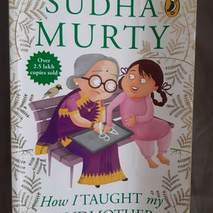 O Sudha Murty-How I Taught My Grandmother To Read