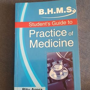 B.H.M.S guide to Practice Of Medicine