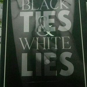 Black Ties And White Lies