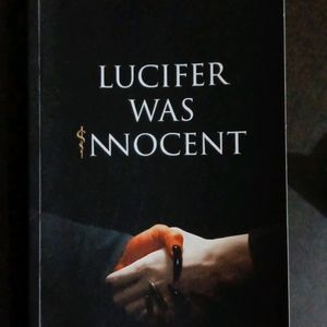 Lucifer Was Innocent