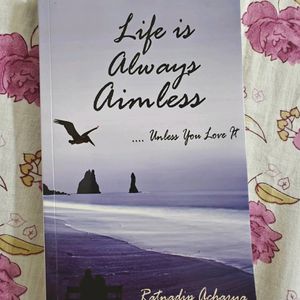 Life Is Always Aimless Book