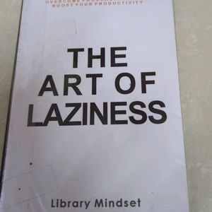 The Art Of Laziness