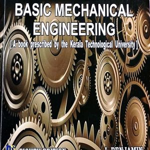 Basic Mechanical Engineering by J Benjamin