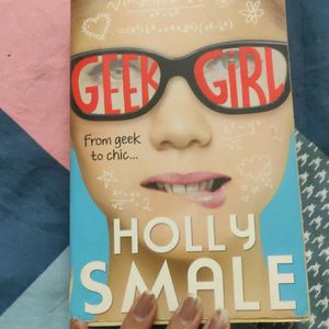 Geek Girl By Holly Smale