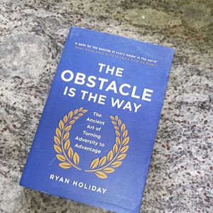 Obstacle Is The Way Book By Ryan Holiday