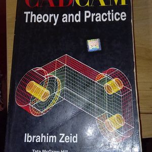 CAD/CAM THEORY & PRACTICE