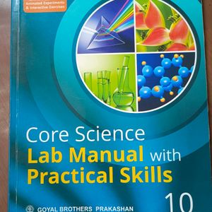 Core Science Lab Manual With Practical Skills 10