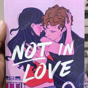 Not In Love Novel (BRAND NEW BOOK)