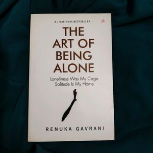 The Art Of Being Alone