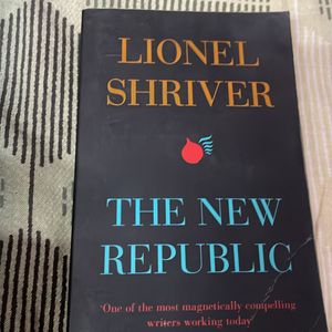 The New Republic By Lionel Shriver