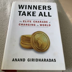 Book Winners Take All By Anand Giridharadas