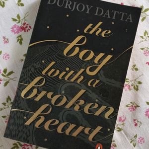 The Boy With A Broken Heart By Durjoy Dutta