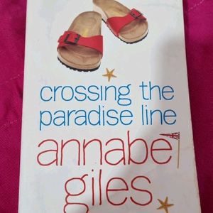 Crossing The Paradise Lines by Annabel giles