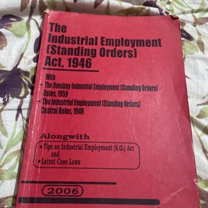 The ID Act 1947 & Employment Standing Orders 1946