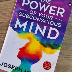 The Power Of Your Subconscious Mind