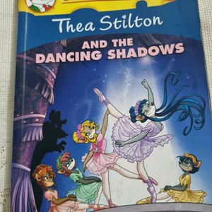 Thea Stilton AND THE DANCING SHADOWS