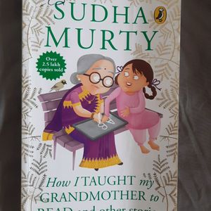 O Sudha Murty-How I Taught My Grandmother To Read