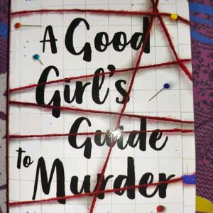 A Good Girl Guides To Murder