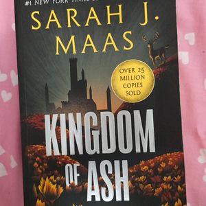 KINGDOM OF ASH BY SARAH J MAAS