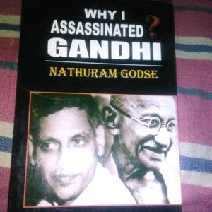 Why I Assassinated Gandhi