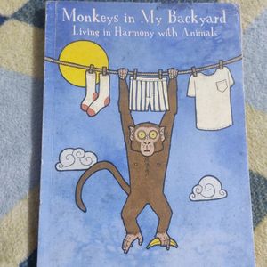 Monkeys In My Backyard By Scharada Dubey