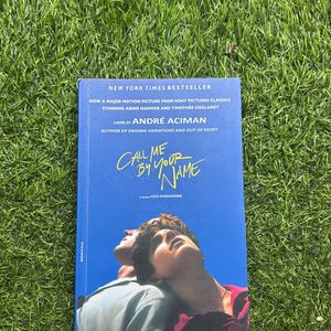 Call Me By Your Name, author: Andre Aciman