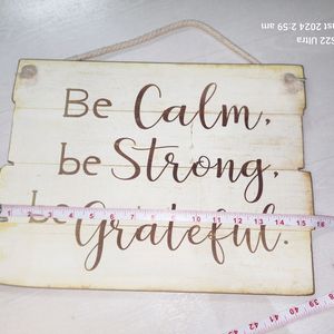 Be Calm Strong Grateful Wooden Wall Hanging