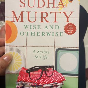 Wise And Otherwise By Sudha Murty