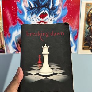 Breaking Dawn : Novel by Stephenie Meyer