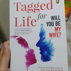 TAGGED FOR LIFE BY ADITYA NIGGHOT