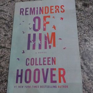 Reminders Of Him- Colleen Hoover