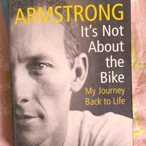 It's Not About The Bike , My Journey Back To Life.