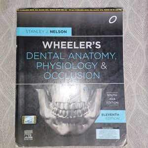 Wheeler's Dental Anatomy, Physiology And Occlusion