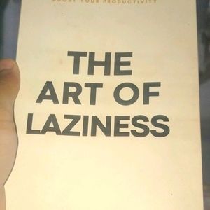 THE ART OF LAZZINESS