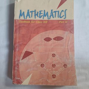 Mathematics Ncert Class 12th Book (Part 1& 2)