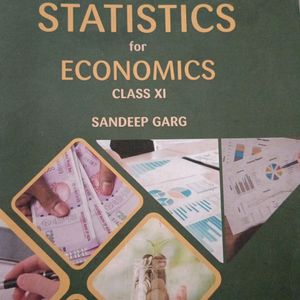 Statistics For Economics class 11 ( Sandeep Garg )