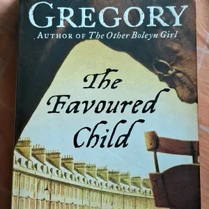 The Favoured Child By Philippa Gregory
