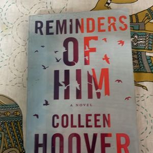 Reminders Of Him By Colleen Hoover