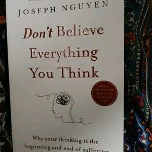 DON'T BELIEVE EVERYTHING YOU THINK BY JOSEPH NGUYE