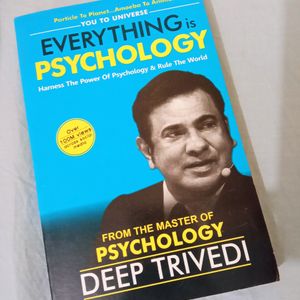 Everything Is Psychology By Deep Trivedi