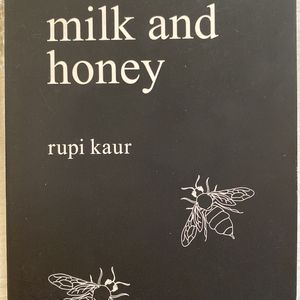 Milk And Honey By Rupi Kaur