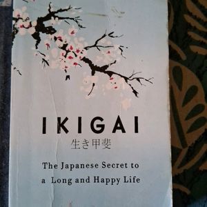 Ikigai The Japanese Secret To  Long And Happy Life